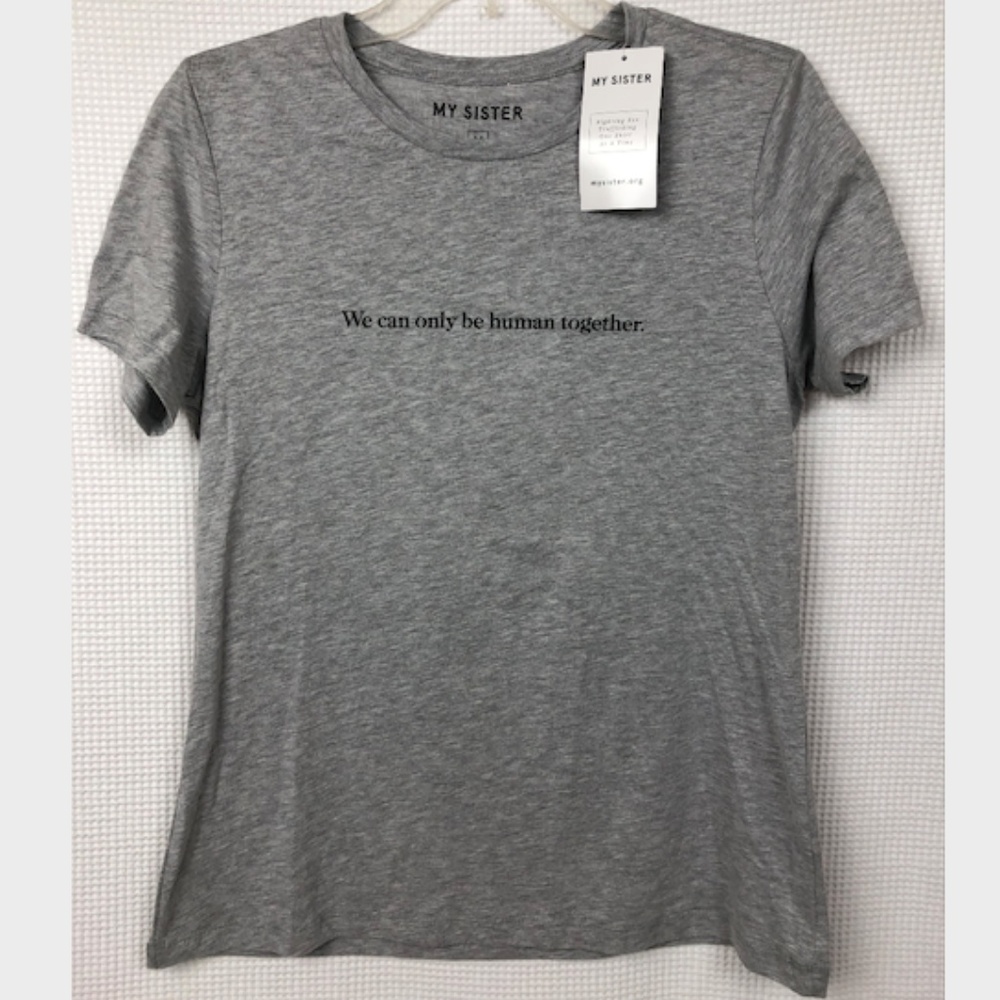 NWT - MY SISTER Grey Humanity T-Shirt Size Medium